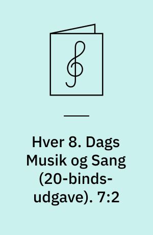 Hver 8. Dags Musik og Sang. 7:2