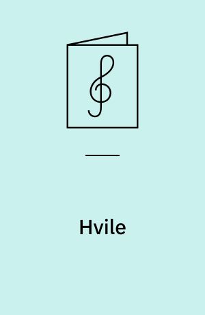 Hvile : for blandet kor