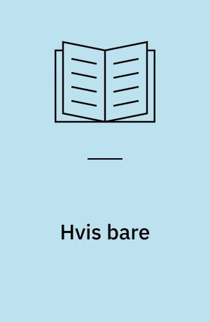 Hvis bare