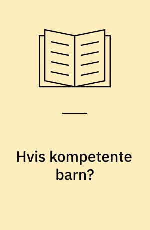Hvis kompetente barn?