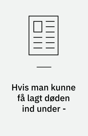 Hvis man kunne få lagt døden ind under - : i anledning af Jonas Breums debutbog