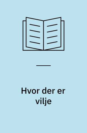 Hvor der er vilje: Kærlighed på lånt tid: Kys kokken