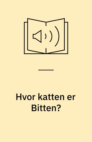 Hvor katten er Bitten?: Tip i den mørke tunnel