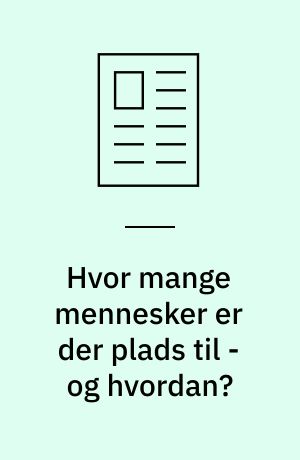 Hvor mange mennesker er der plads til - og hvordan?