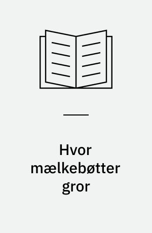 Hvor mælkebøtter gror