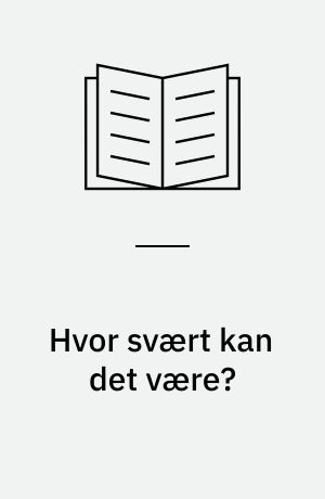 Hvor svært kan det være? : kommunikation med psykisk udviklingshæmmede