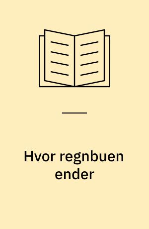 Hvor regnbuen ender