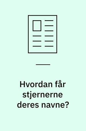 Hvordan får stjernerne deres navne?