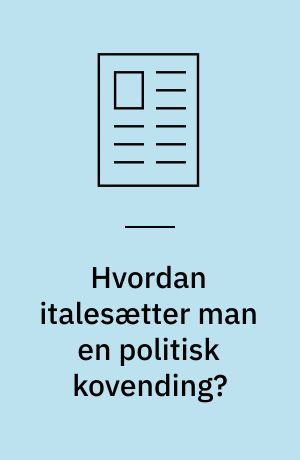 Hvordan italesætter man en politisk kovending?: Uddrag af Muammar Qudhafis tale på Folkekongressens møde d. 5. januar 2006