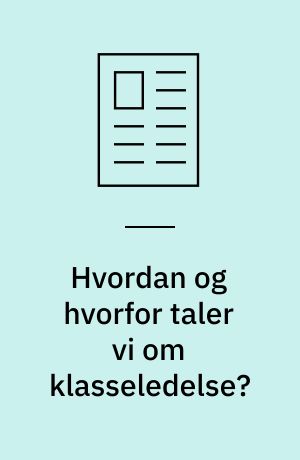 Hvordan og hvorfor taler vi om klasseledelse?