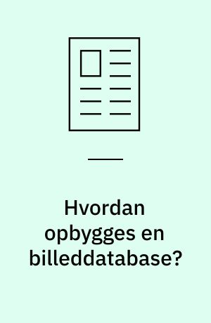 Hvordan opbygges en billeddatabase?