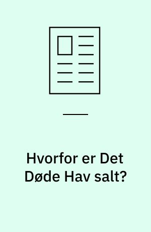 Hvorfor er Det Døde Hav salt?