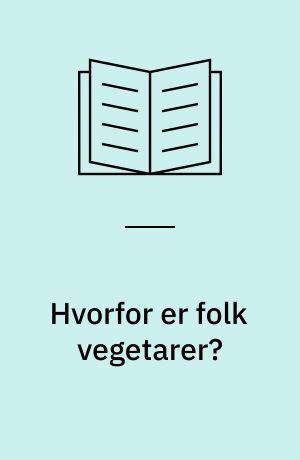 Hvorfor er folk vegetarer?