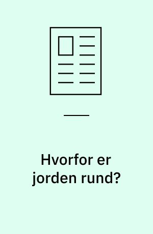 Hvorfor er jorden rund?