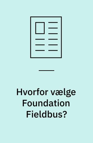 Hvorfor vælge Foundation Fieldbus?