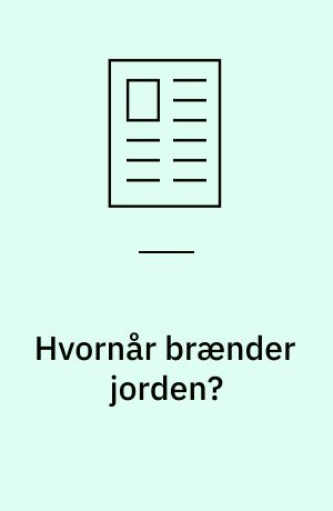 Hvornår brænder jorden?