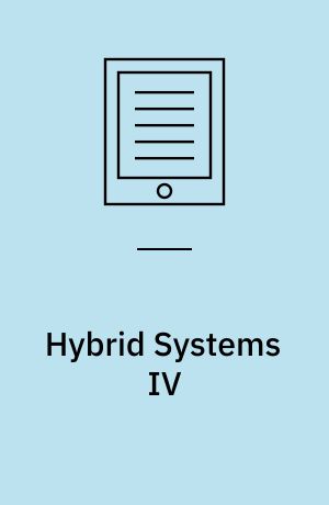 Hybrid Systems IV