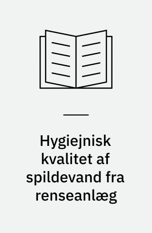 Hygiejnisk kvalitet af spildevand fra renseanlæg