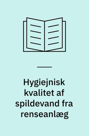 Hygiejnisk kvalitet af spildevand fra renseanlæg