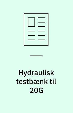 Hydraulisk testbænk til 20G : alternativet til at bruge dyre udenlandske laboratorier til krævende tests blev for autostolfabrikanten Jany at fremstille sit eget udstyr : det blev reguleringsmæssigt bedre end forbilledet
