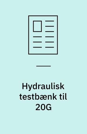 Hydraulisk testbænk til 20G : alternativet til at bruge dyre udenlandske laboratorier til krævende tests blev for autostolfabrikanten Jany at fremstille sit eget udstyr : det blev reguleringsmæssigt bedre end forbilledet