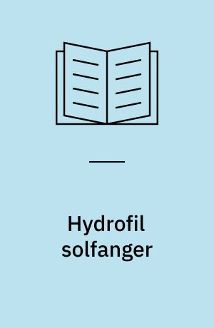 Hydrofil solfanger : prøvning af prototype