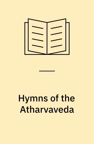 Hymns of the Atharvaveda