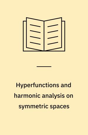 Hyperfunctions and harmonic analysis on symmetric spaces