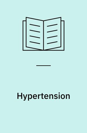 Hypertension : når det er vanskeligt at have med at gøre