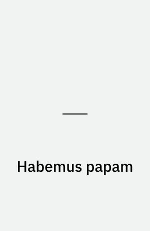 Habemus papam