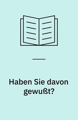 Haben Sie davon gewußt? : deutsche Antworten