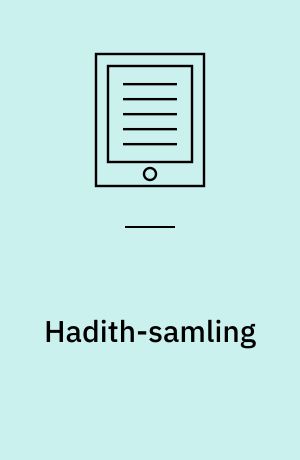 Hadith-samling : uddrag