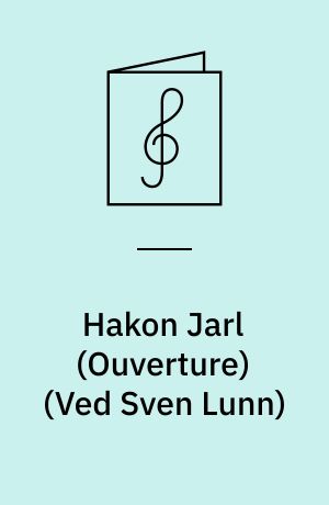 Hakon Jarl (Ouverture)