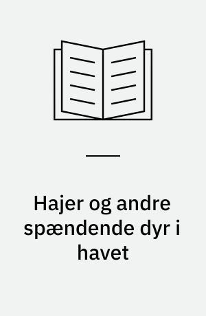 Hajer og andre spændende dyr i havet
