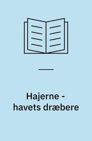 Hajerne - havets dræbere
