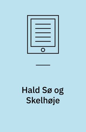 Hald Sø og Skelhøje