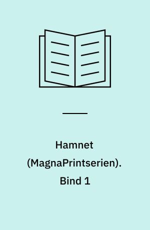Hamnet. Bind 1