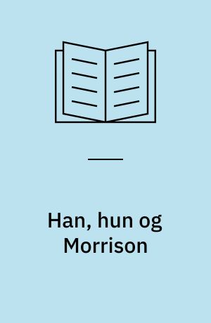 Han, hun og Morrison