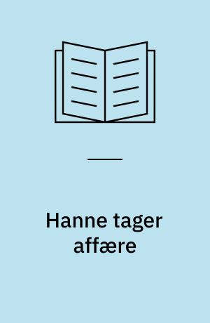 Hanne tager affære