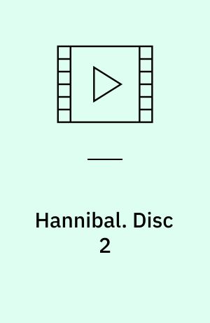 Hannibal. Disc 2 (Stor skrift)