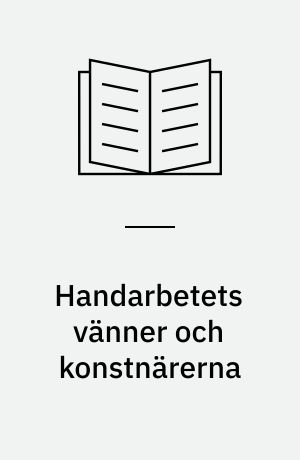 Handarbetets vänner och konstnärerna