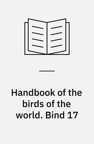 Handbook of the birds of the world. Bind 17