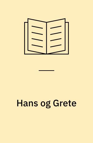 Hans og Grete