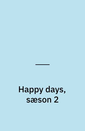Happy days, sæson 2