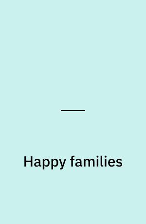 Happy families