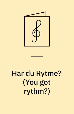 Har du Rytme? (You got rythm?)