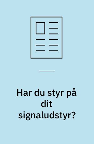 Har du styr på dit signaludstyr? : brug Asset Management