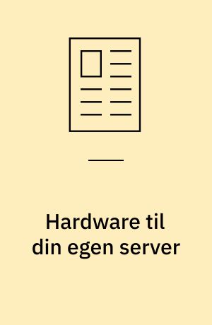 Hardware til din egen server