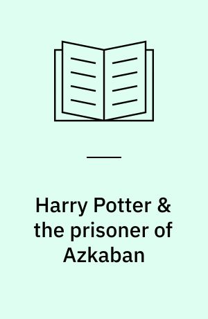 Harry Potter & the prisoner of Azkaban