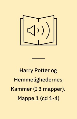 Harry Potter og Hemmelighedernes Kammer. Mappe 1 (cd 1-4)